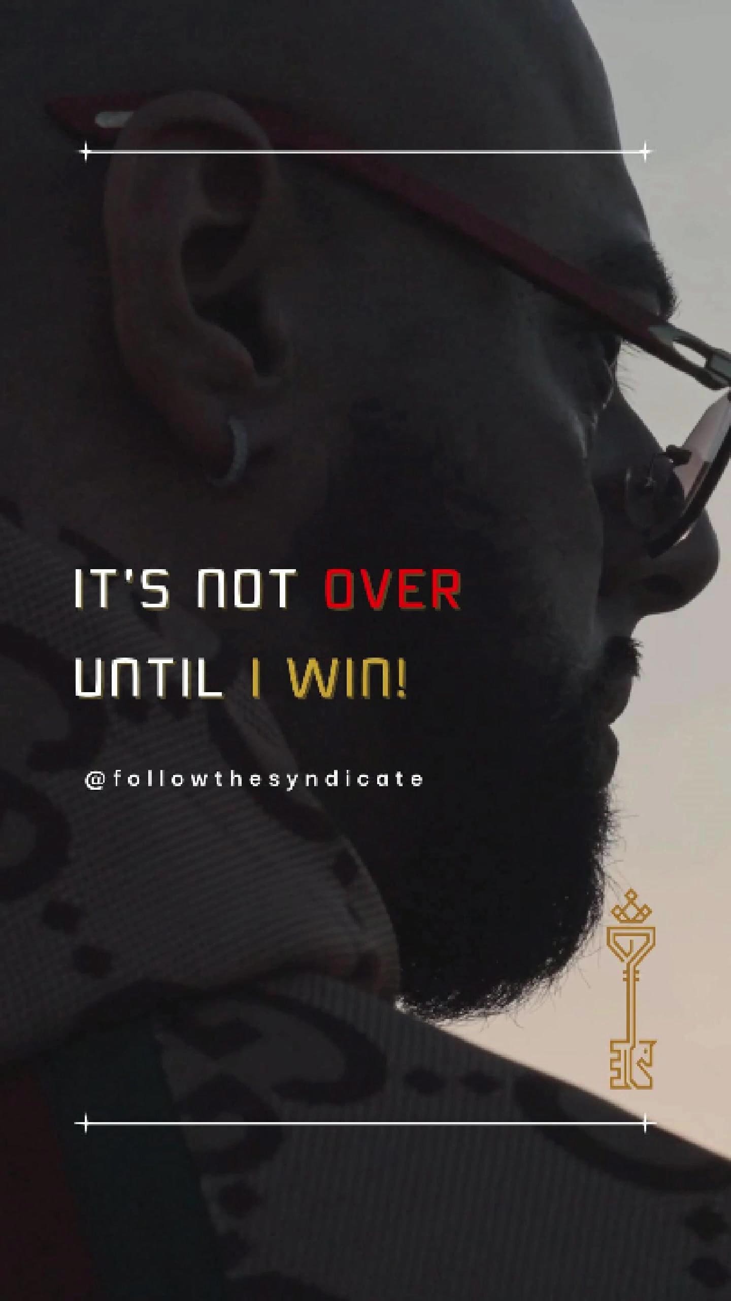 It's not over until I win — THE SYNDICATE on TikTok