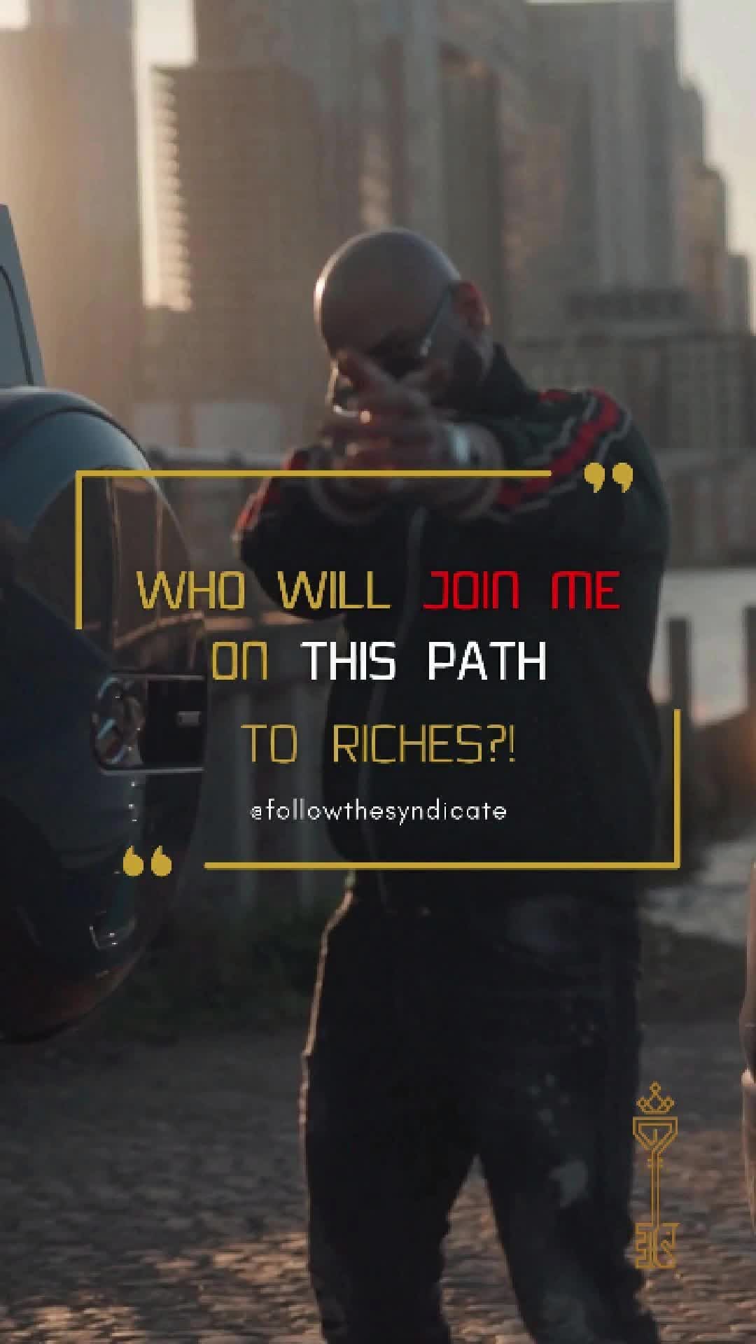 Who will join me on this path to riches — THE SYNDICATE on TikTok